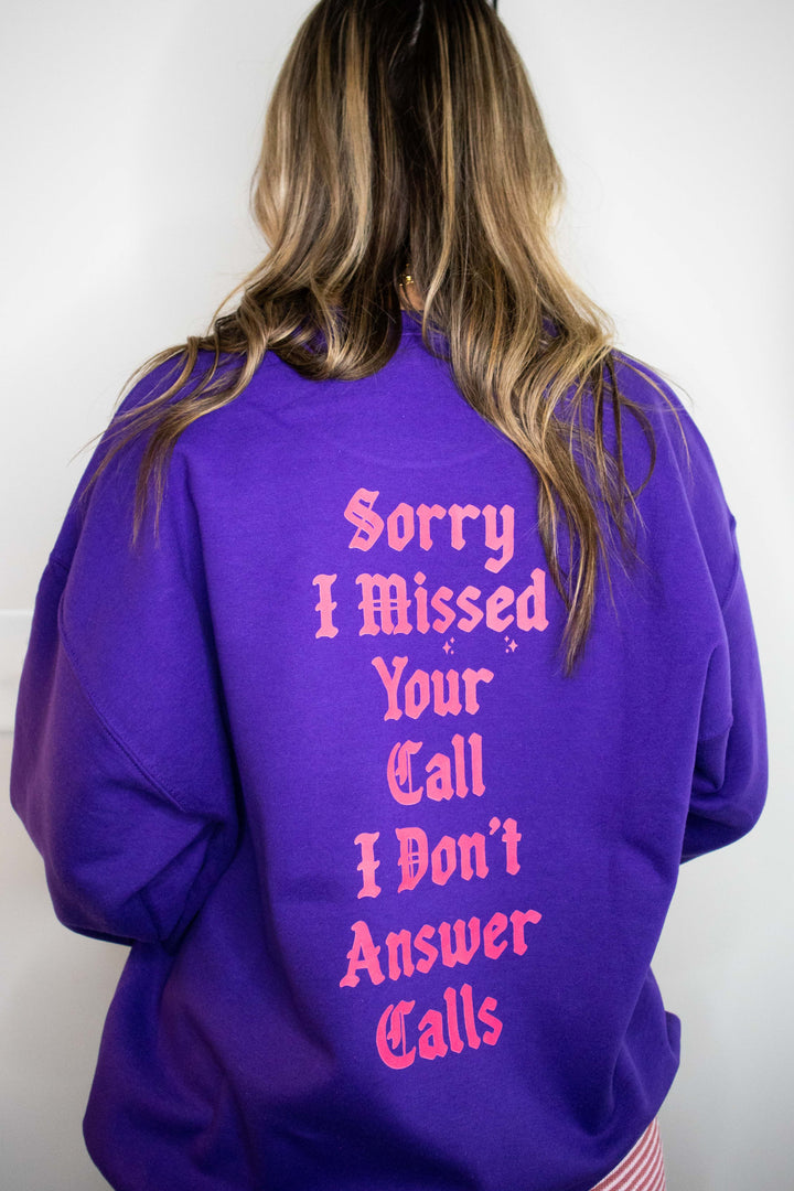 Don't Call Me Purple Sweatshirt