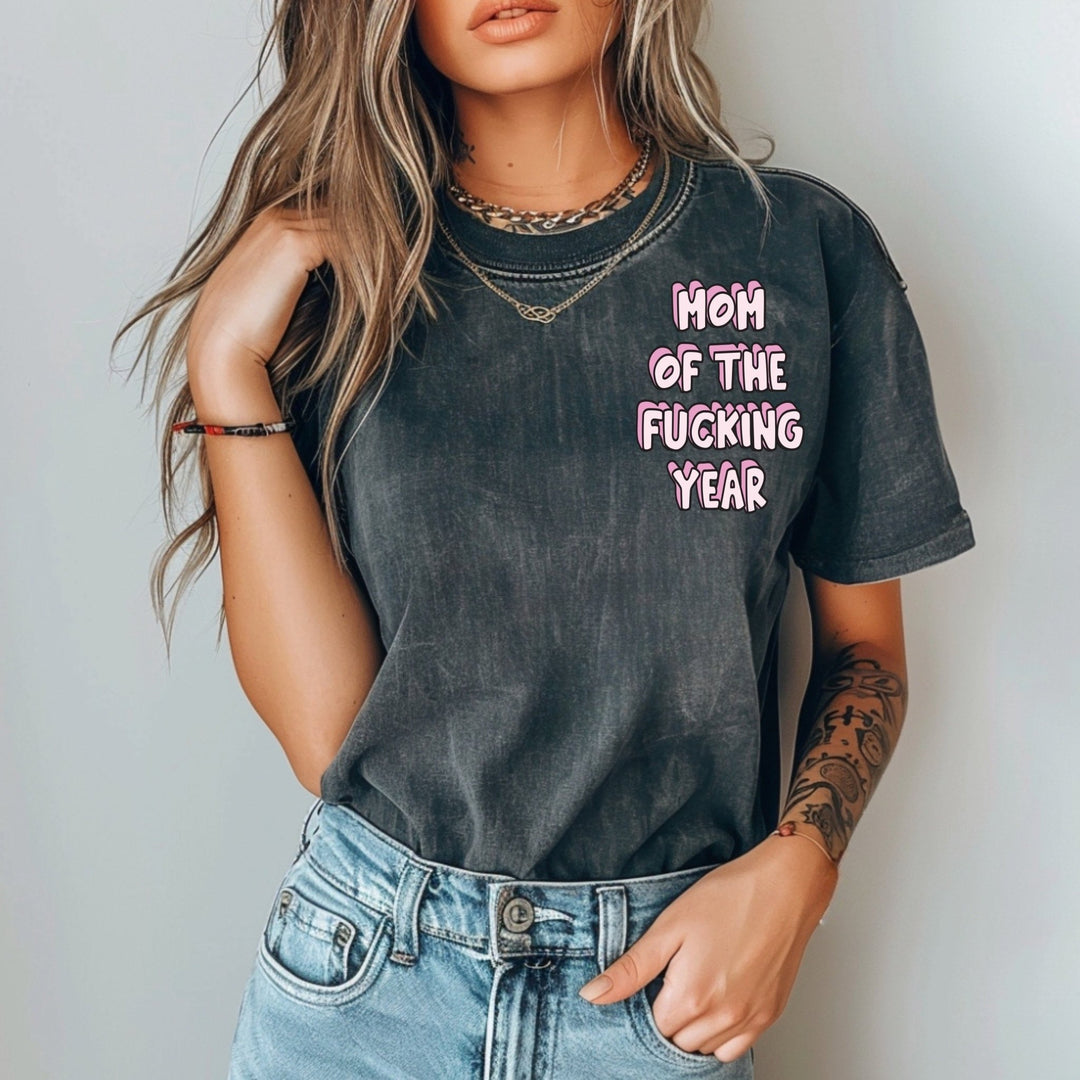 Mom Of The Effing Year Tee