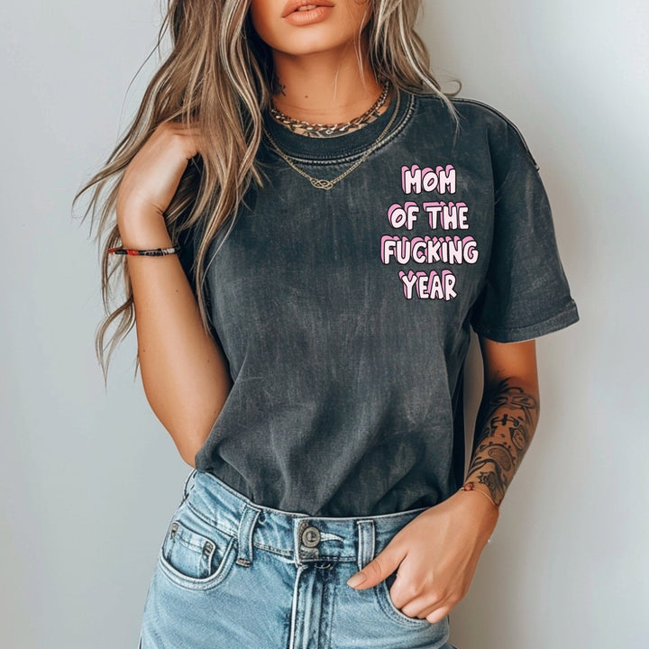 Mom Of The Effing Year Tee