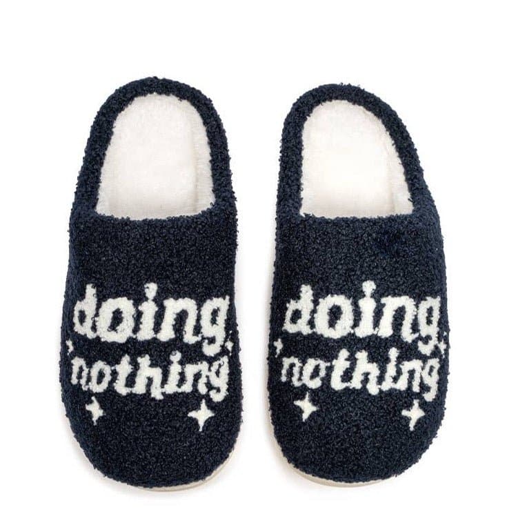 Doing Nothing Lounge Slippers *MORE COLORS*