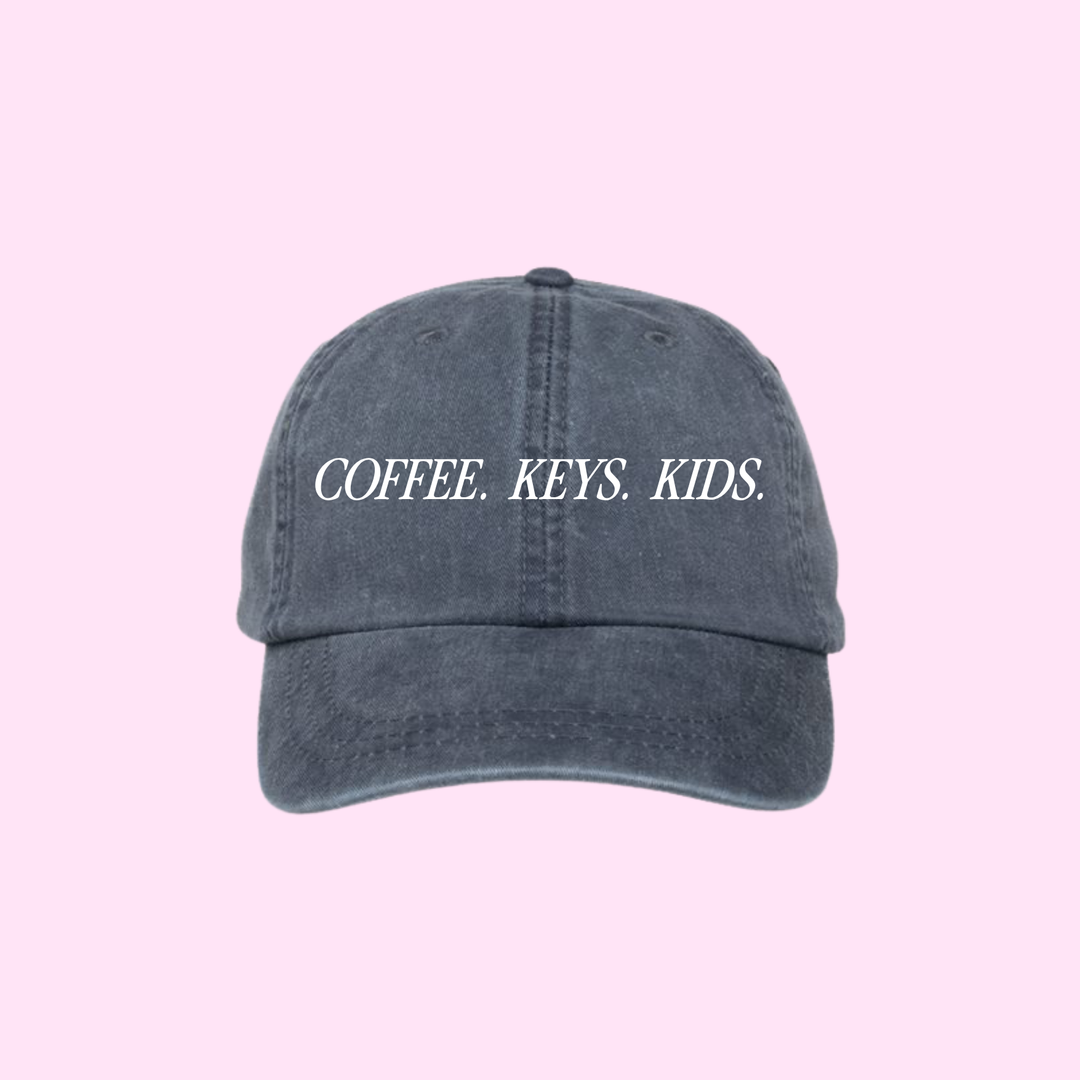 Coffee. Keys. Kids. Embroidered Baseball Cap