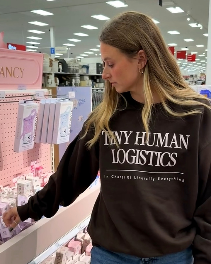 Tiny Human Logistics Sweatshirt