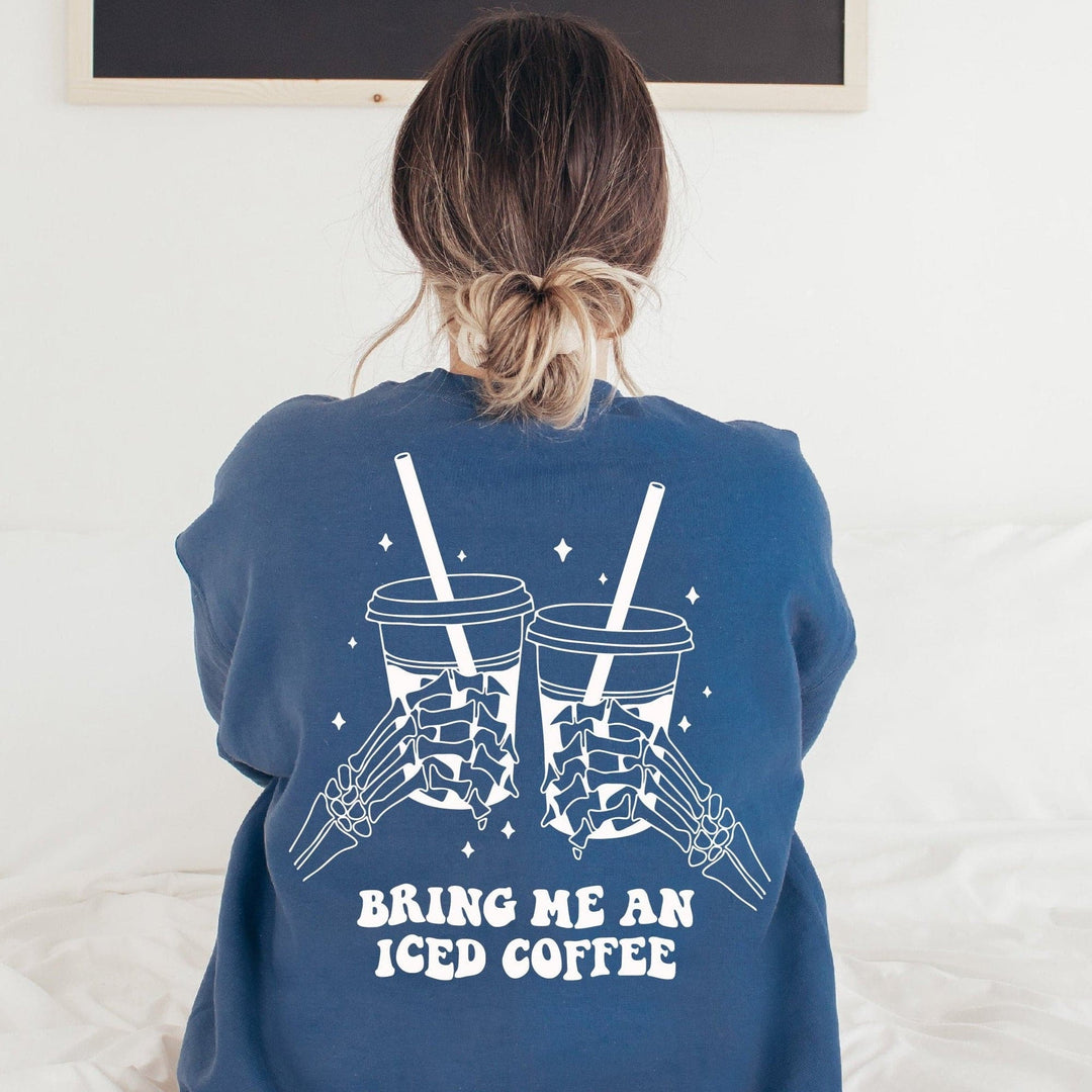 Bring Me An Iced Coffee Sweatshirt - Indigo
