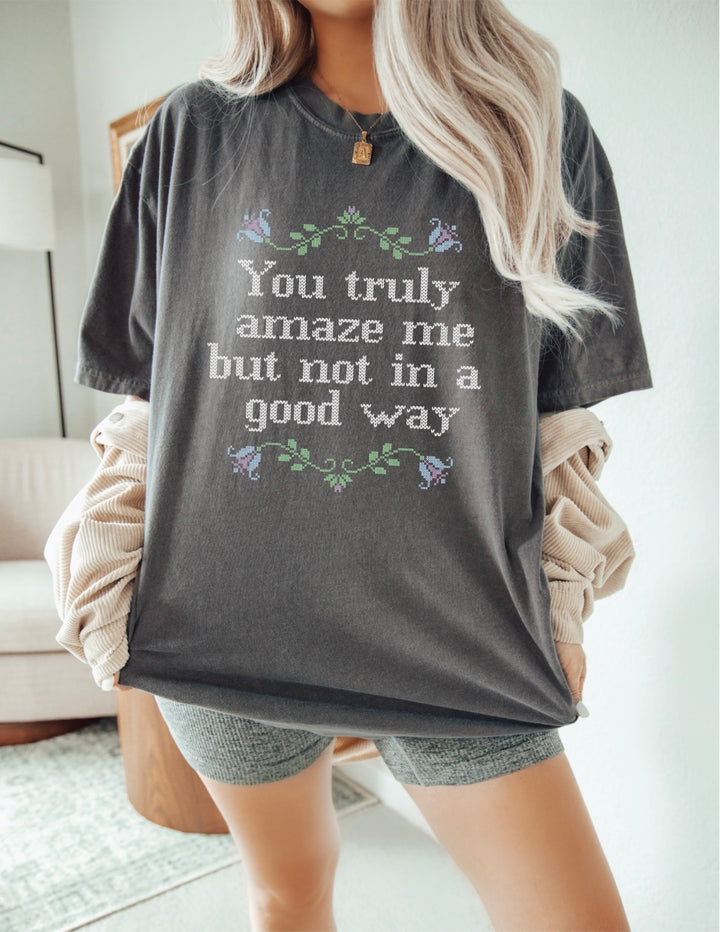 You Amaze Me Tee