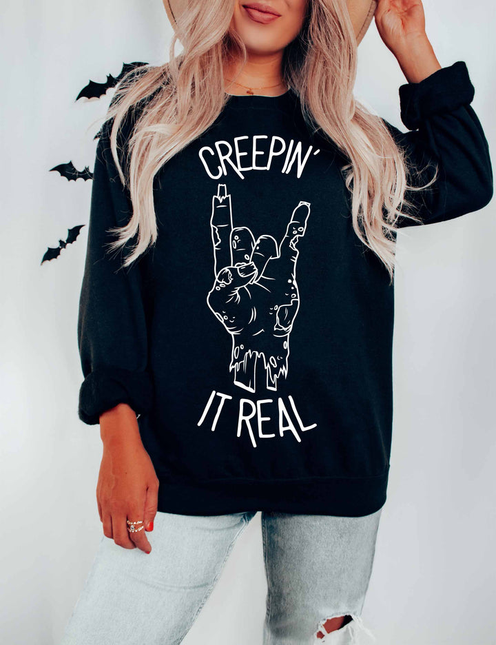 Creepin' It Real Sweatshirt