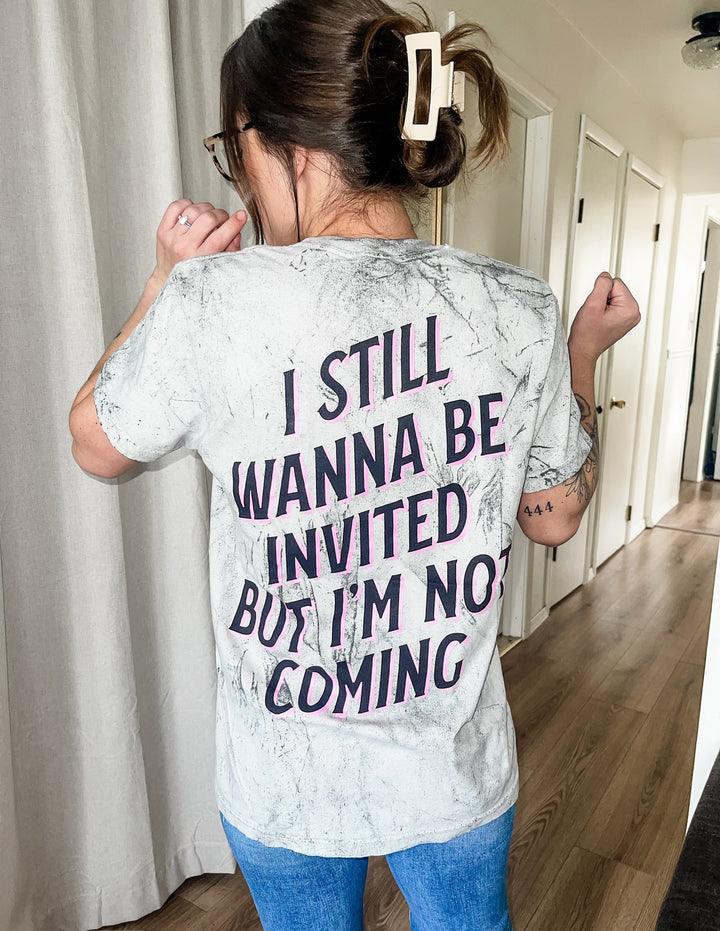 I Wanna Be Invited Colorblast Tee