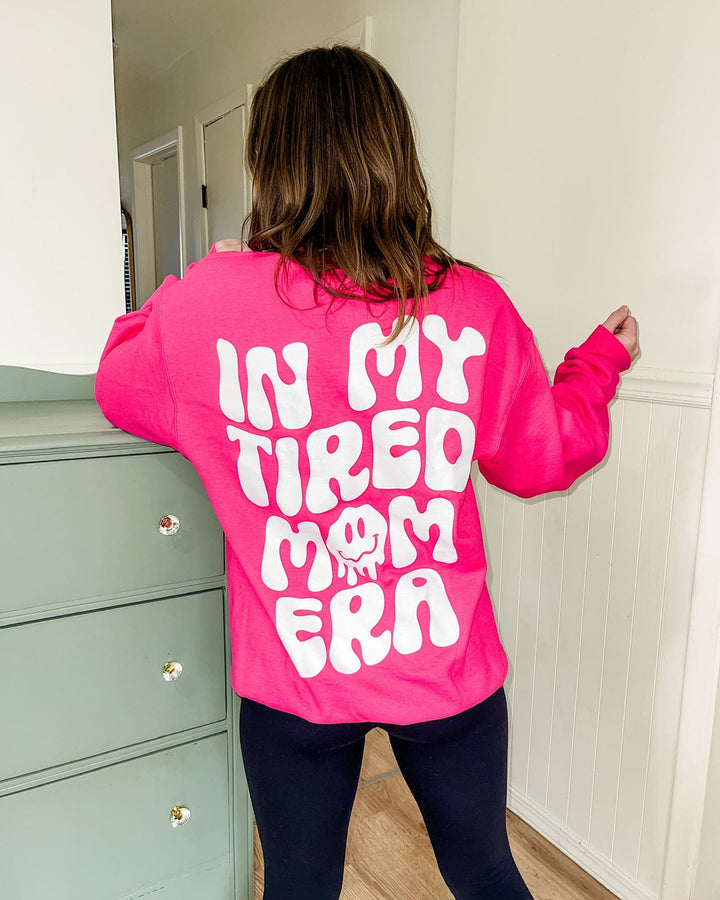 In My Tired Mom Era Sweatshirt - Fuchsia