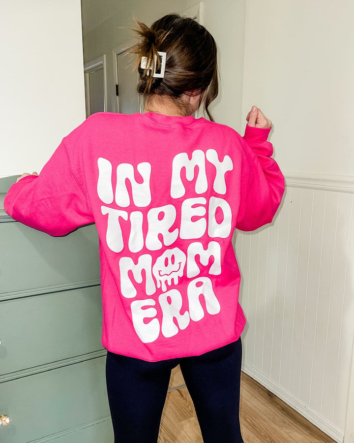 In My Tired Mom Era Sweatshirt - Fuchsia