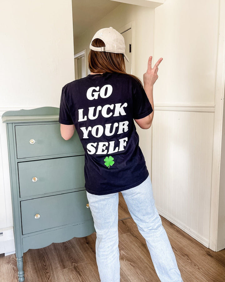 Go Luck Yourself Tee - Black