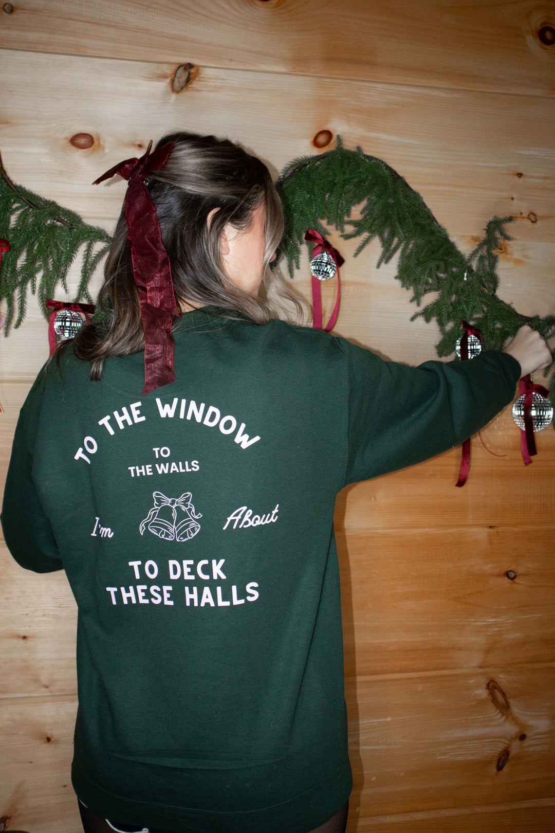 Deck These Halls Forest Green Sweatshirt