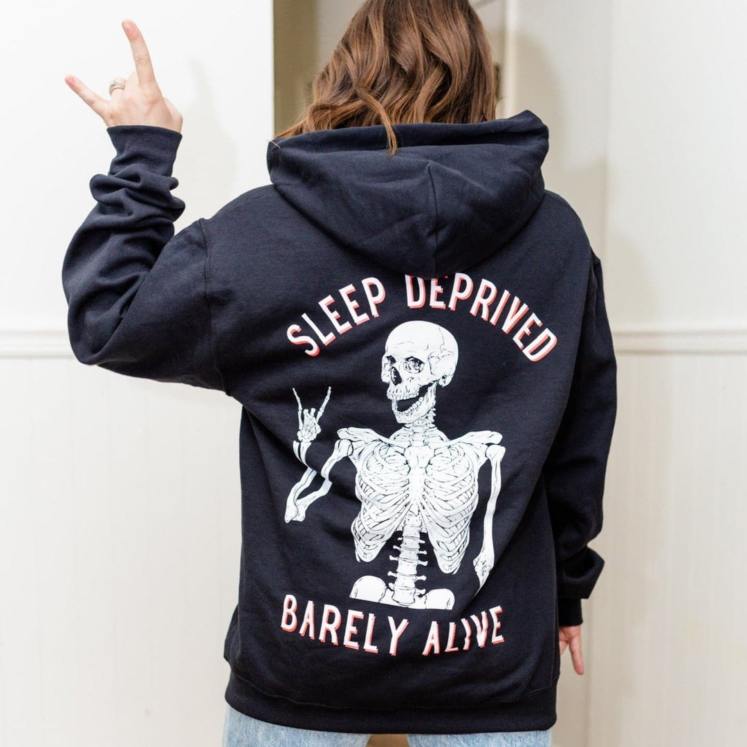 Sleep Deprived Barely Alive Hoodie