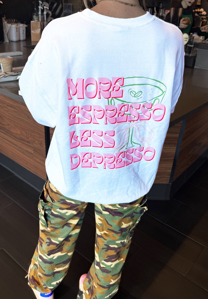 More Espresso Less Depresso White Sweatshirt