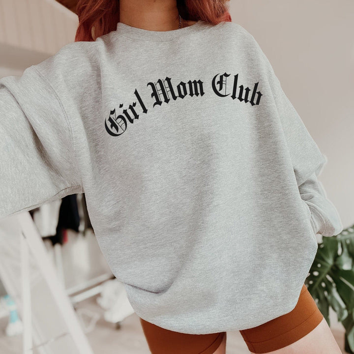 Girl Mom Club Blackletter Sweatshirt