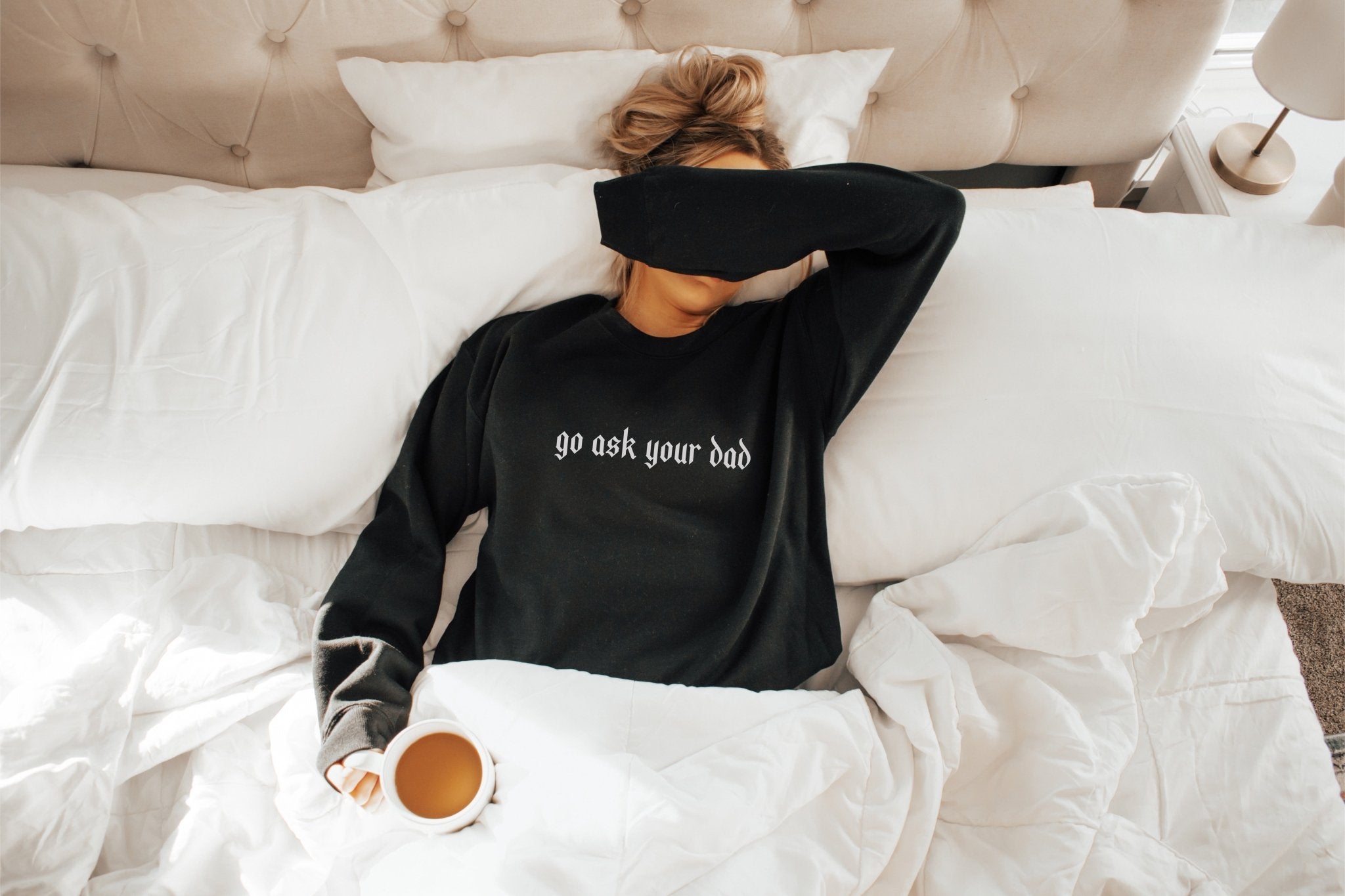 Go Ask Your Dad Blackletter Sweatshirt – Sweetees