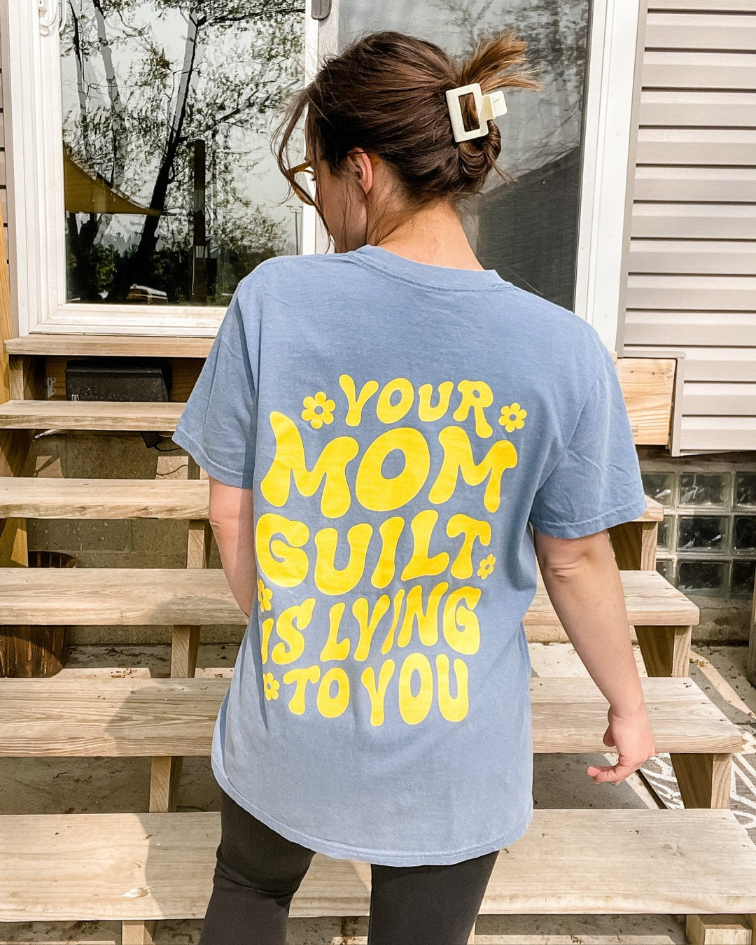 Your Mom Guilt Is Lying To You Tee