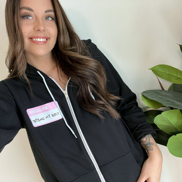 Trying My Best Zip-Up Hoodie