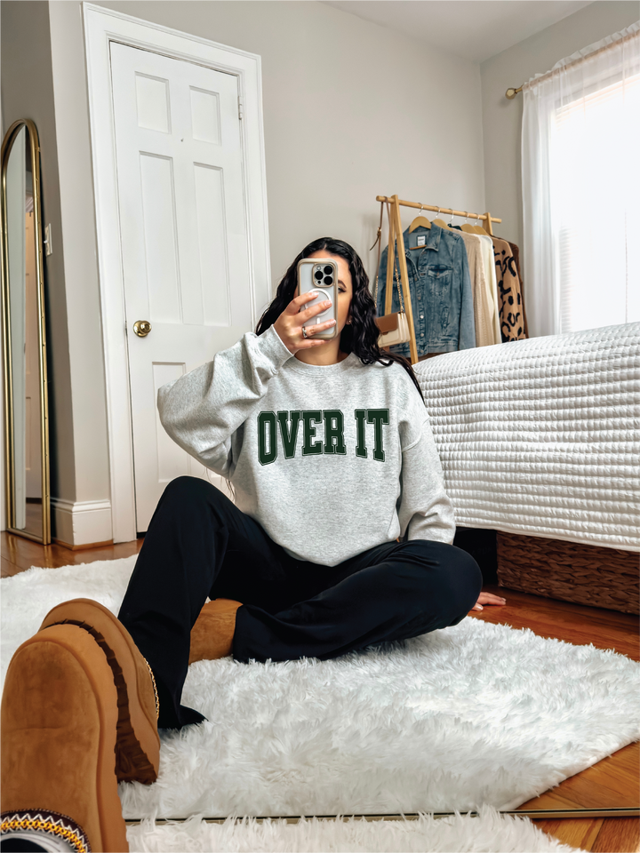 Over It Sweatshirt