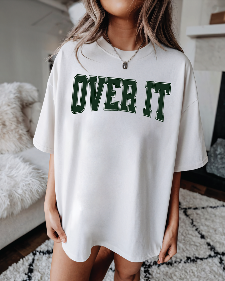 Over It Tee