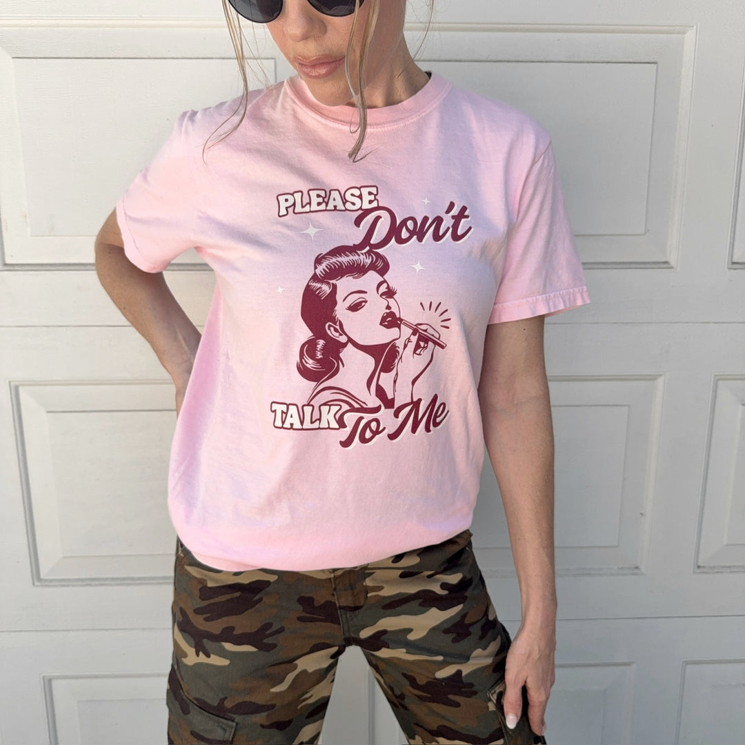 Please Don't Talk to Me Light Pink Tee