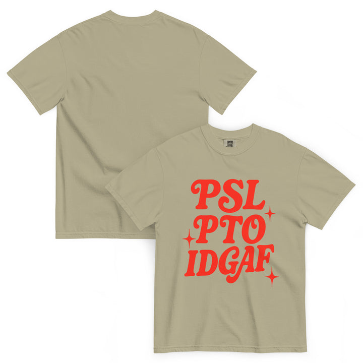 PSL PTO IDGAF Tan Tee