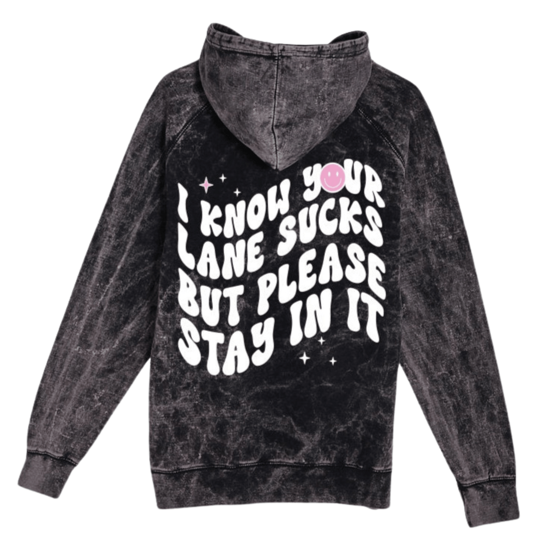 Stay In Your Lane Vintage Hoodie