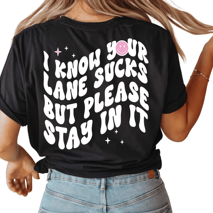 Stay In Your Lane Tee - Black