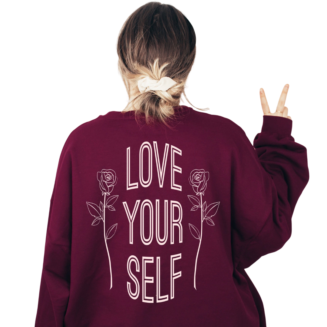 Love Yourself Sweatshirt