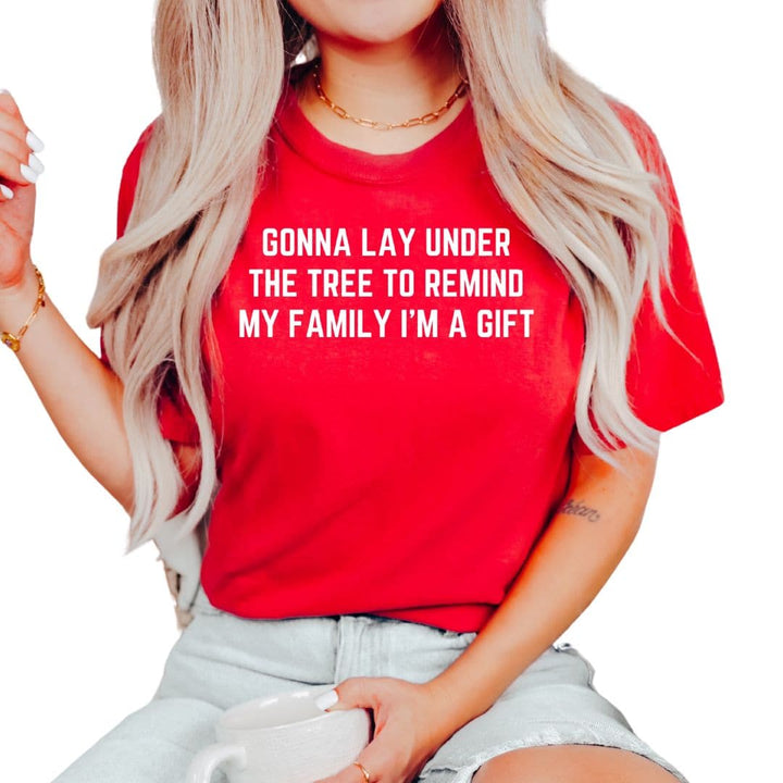 I'm A Gift Tee