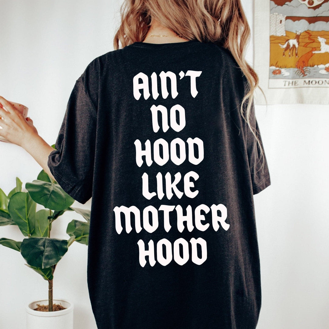 Ain't No Hood Like Motherhood Blackletter Tee - Black