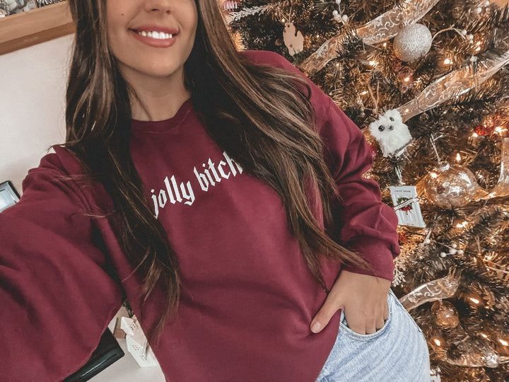 Jolly Bitch Sweatshirt - Maroon