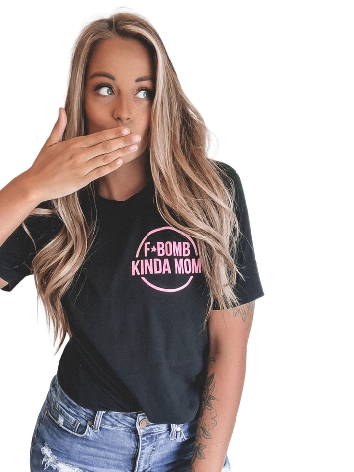 F-Bomb Kinda Mom Tee - Black w/ Pink Print