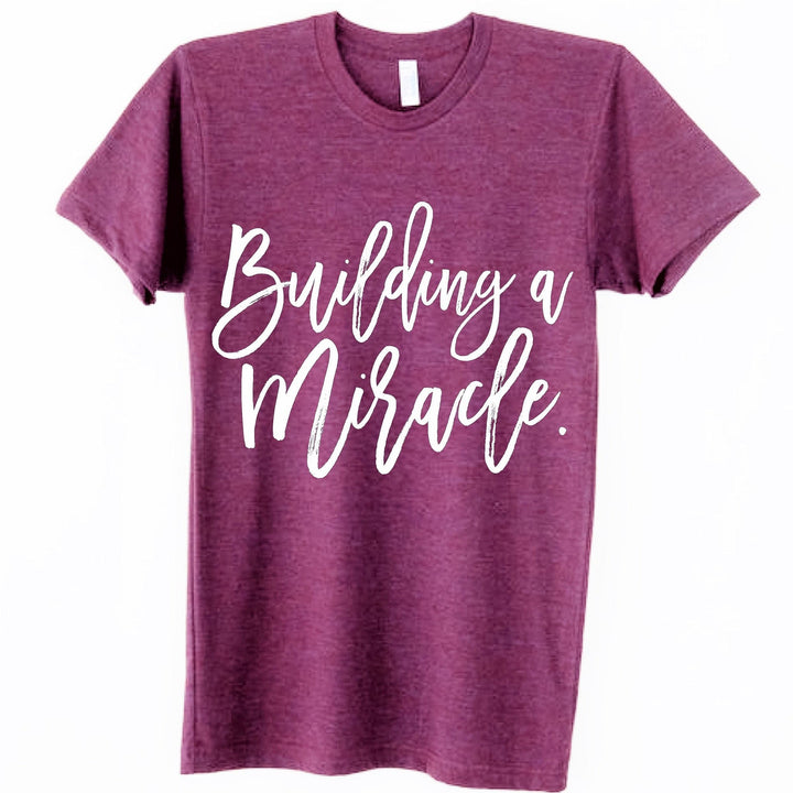Building A Miracle Maternity Tee - Maroon