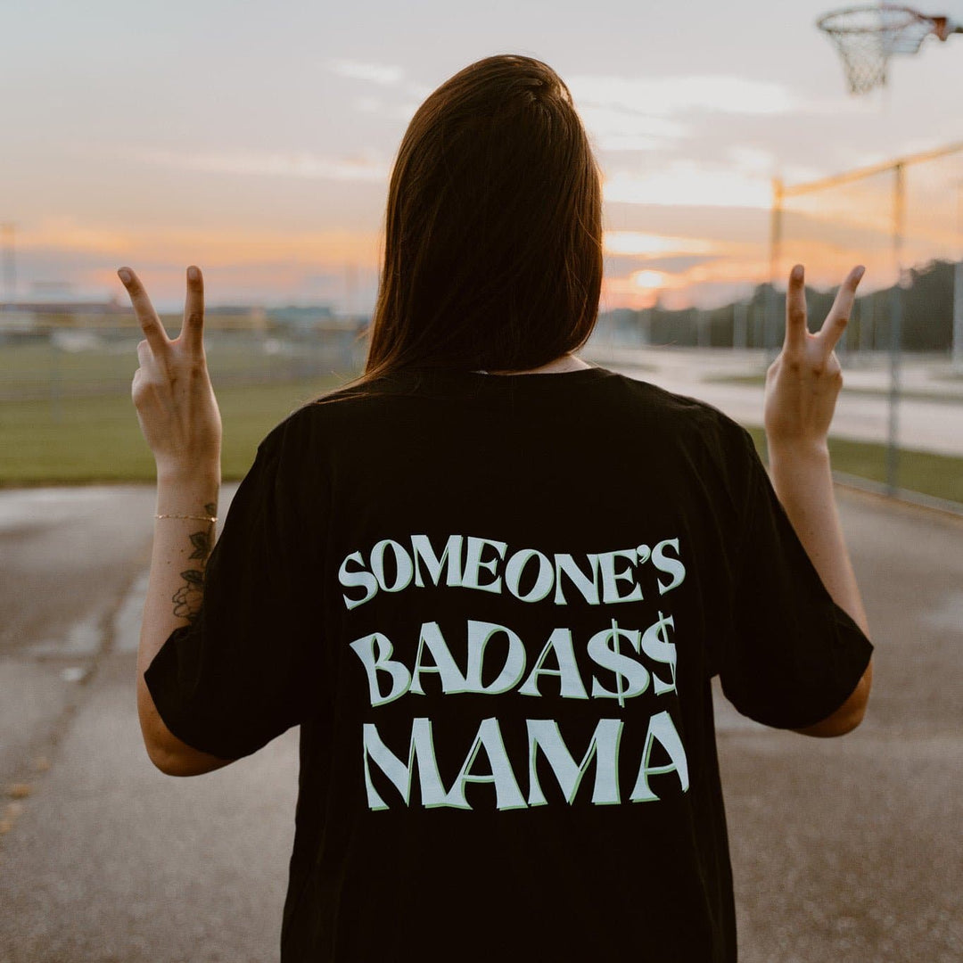 Someone's Bada$$ Mama Tee