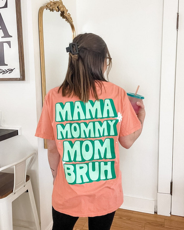 Mama, Mommy, Mom, BRUH Tee - Terracotta