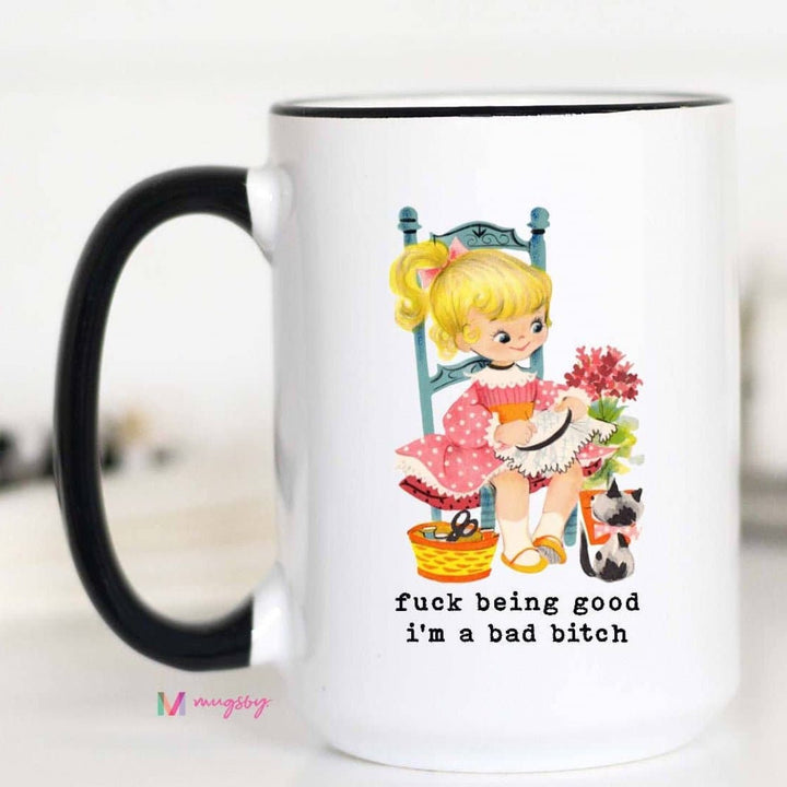 F Being Good Mug