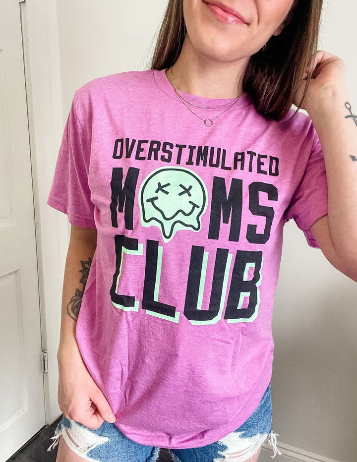 Overstimulated Moms Club Tee - Radiant Orchid