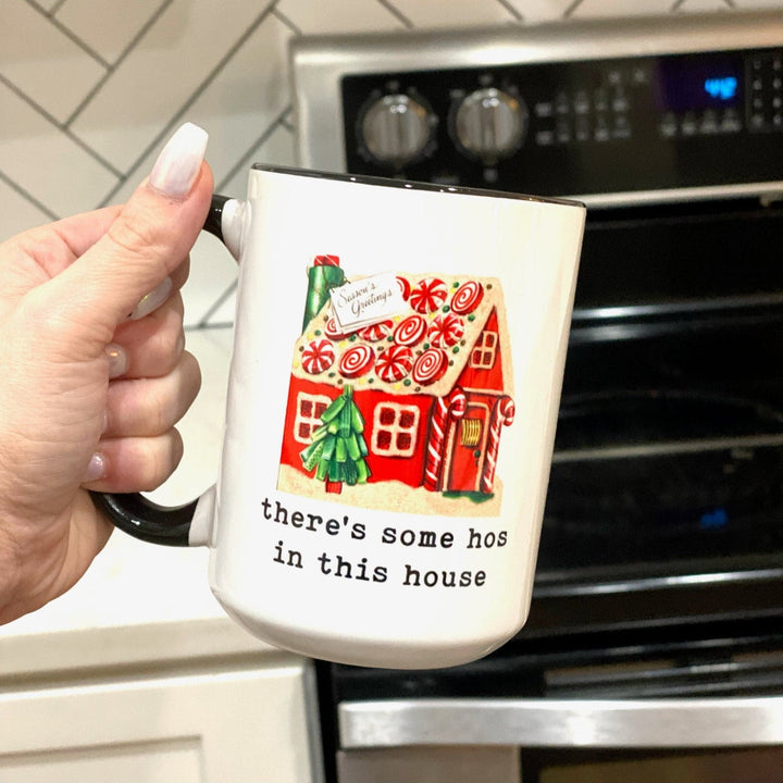 Ho's In This House Mug