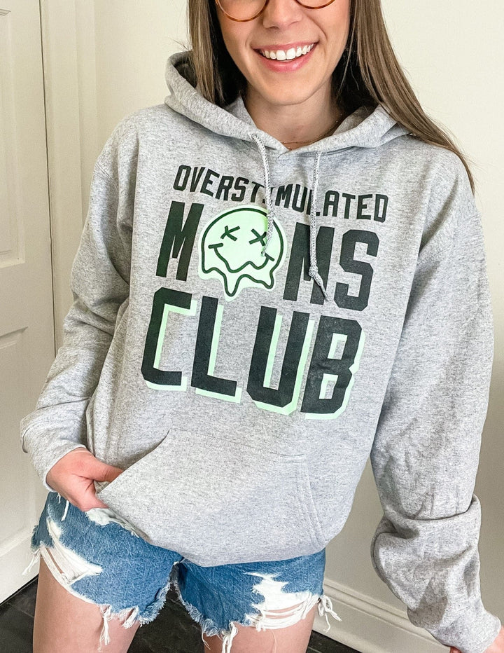 Overstimulated Moms Club Hoodie