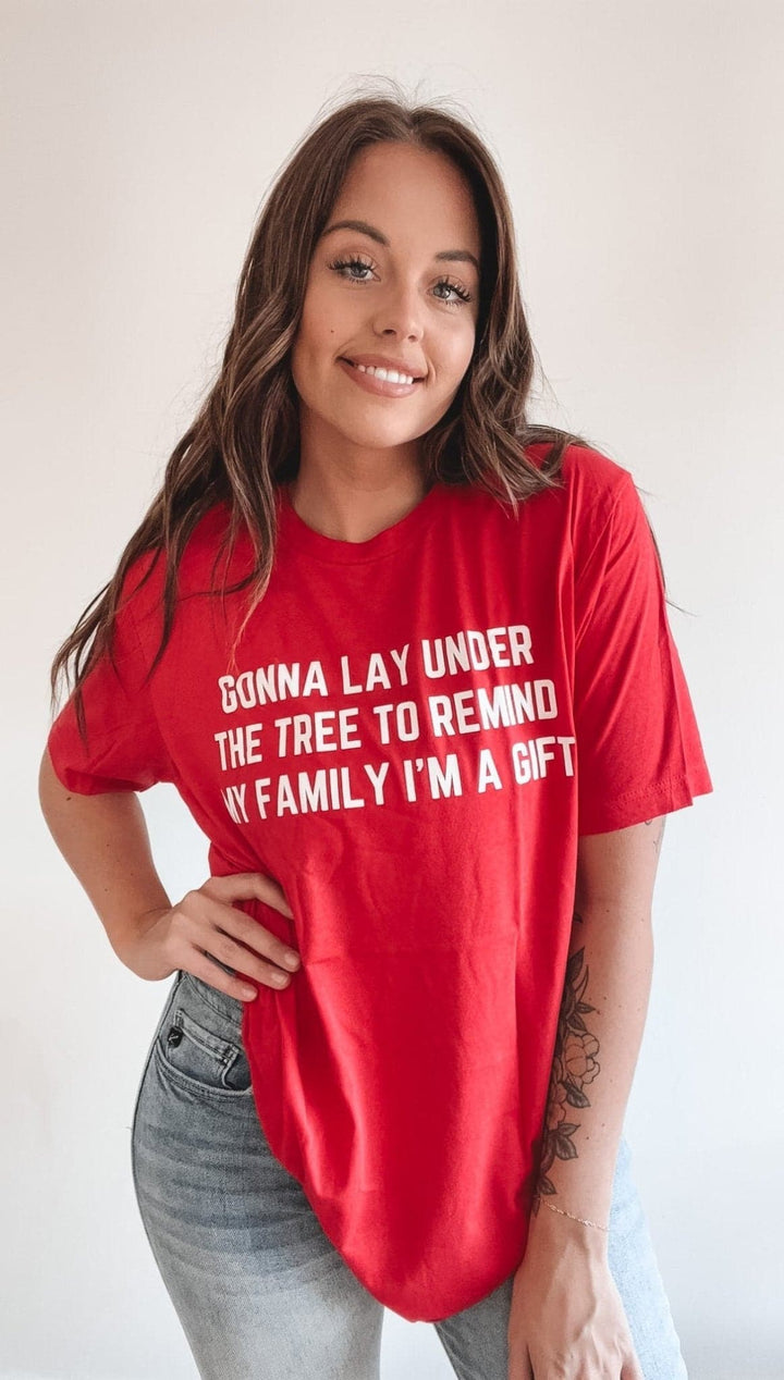 I'm A Gift Tee