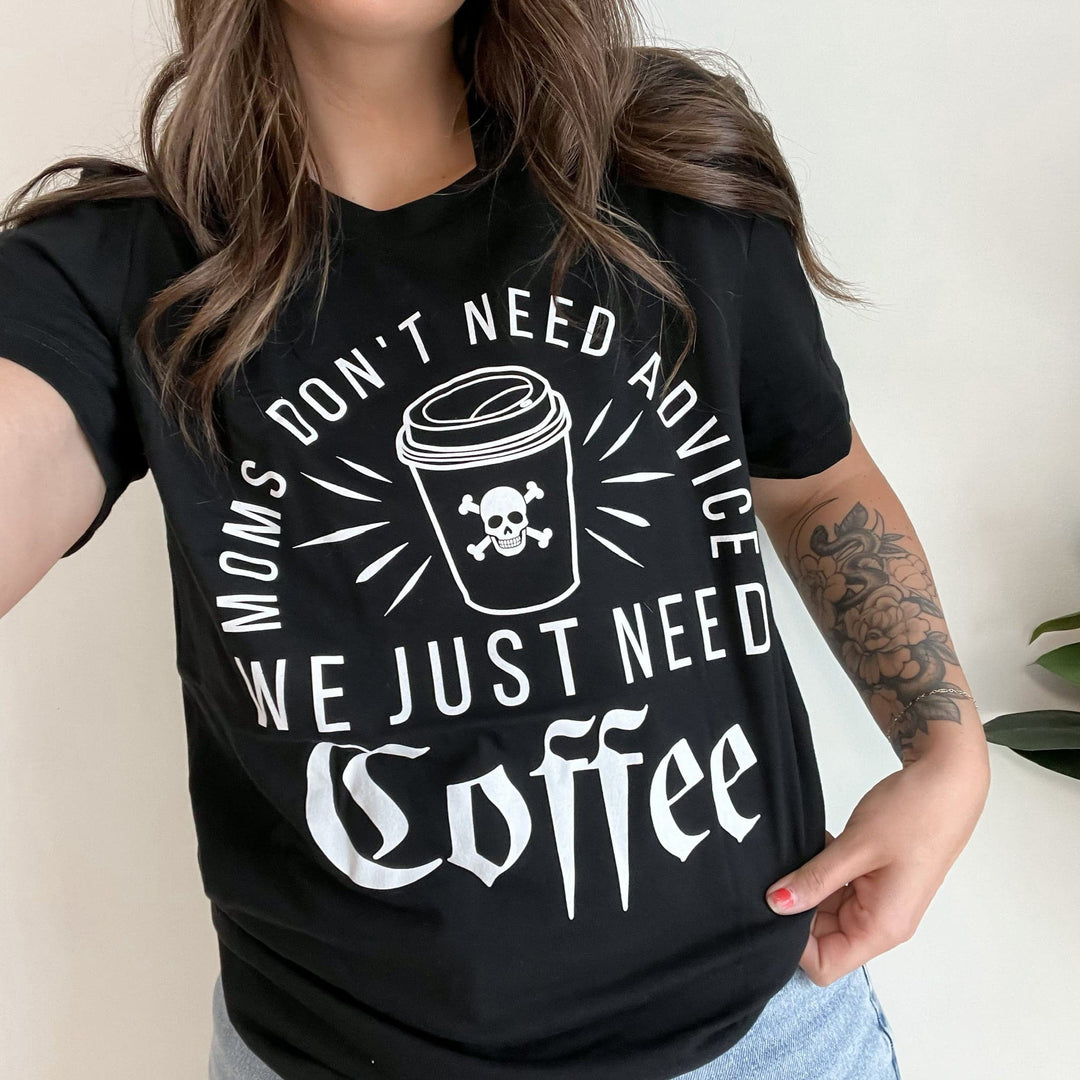 Moms Need Coffee Tee