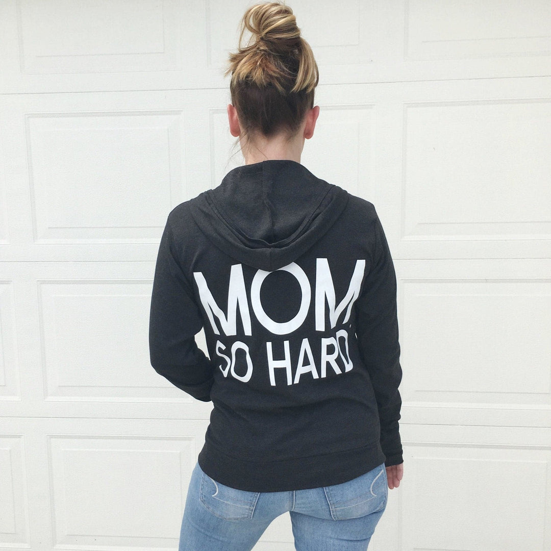 Mom So Hard Lightweight Zip-Up Hoodie - Charcoal with White Print