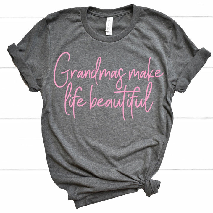 Grandmas Make Life Beautiful Tee - Gray w/ Blush Print