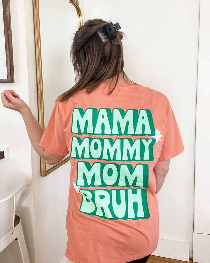Mama, Mommy, Mom, BRUH Tee - Terracotta