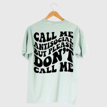 Call Me Antisocial Tee - Bay