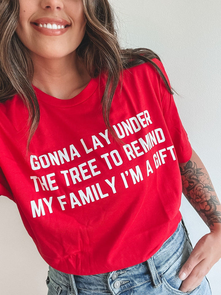I'm A Gift Tee