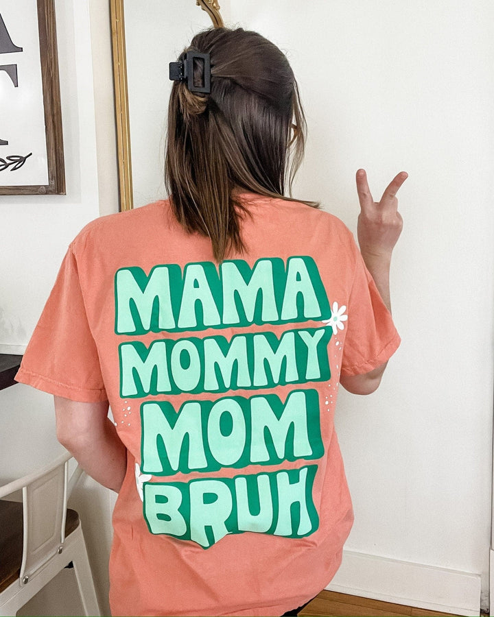 Mama, Mommy, Mom, BRUH Tee - Terracotta