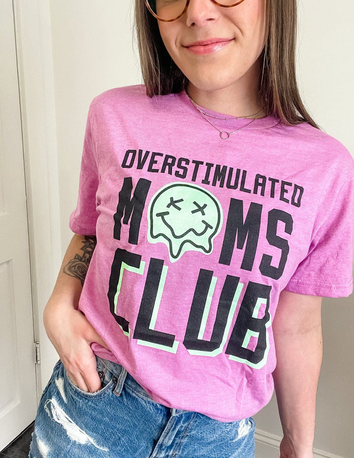 Overstimulated Moms Club Tee - Radiant Orchid