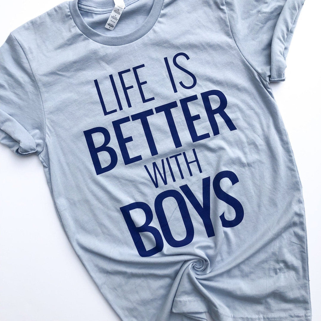 Life Is Better With Boys Tee - Pale Blue w/ Navy Print