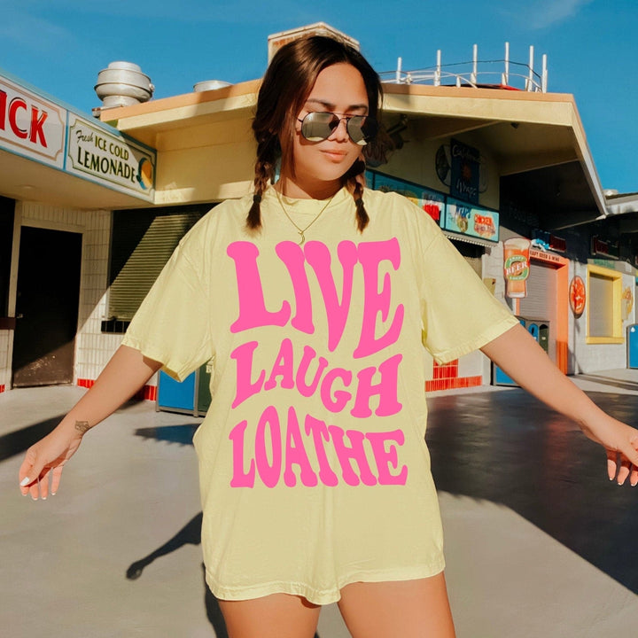 Live Laugh Loathe Tee - Pastel Yellow with Hot Pink Print