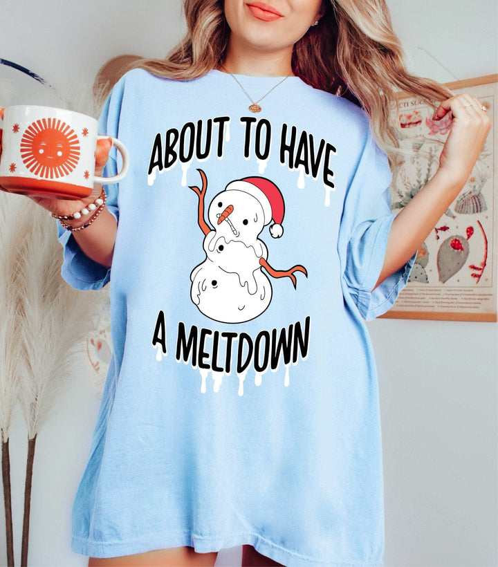 About To Have A Meltdown Tee - Chambray